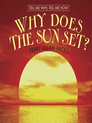 cover image of Why Does the Sun Set?